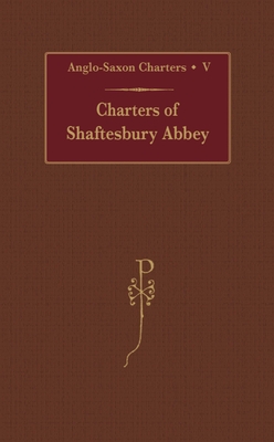 Charters of Shaftesbury Abbey