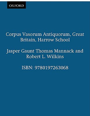 Corpus Vasorum Antiquorum, Great Britain, Harrow School