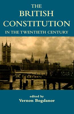 The British Constitution in the Twentieth Century