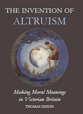 The Invention of Altruism