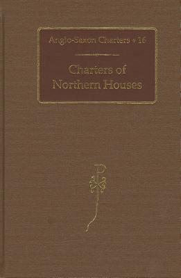 Charters of Northern Houses