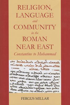 Religion, Language and Community in the Roman Near East