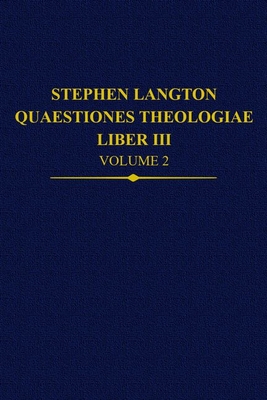 Stephen Langton, Quaestiones Theologiae