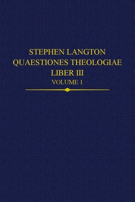 Stephen Langton, Quaestiones Theologiae