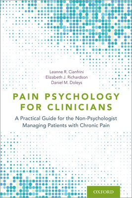 Pain Psychology for Clinicians