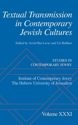 Textual Transmission in Contemporary Jewish Cultures