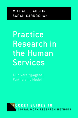 Practice Research in the Human Services