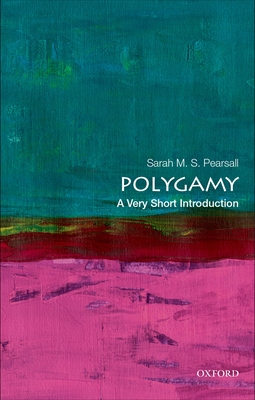 Polygamy: A Very Short Introduction