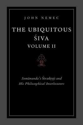 The Ubiquitous Siva Volume II