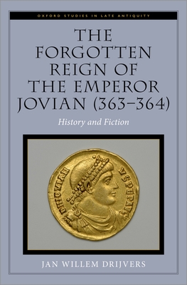 The Forgotten Reign of the Emperor Jovian (363-364)