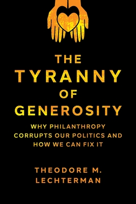 The Tyranny of Generosity