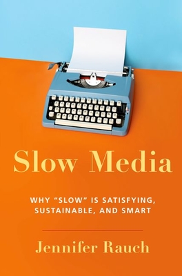 Slow Media