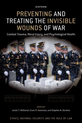 Preventing and Treating the Invisible Wounds of War