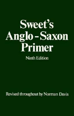 Sweet's Anglo-Saxon Primer