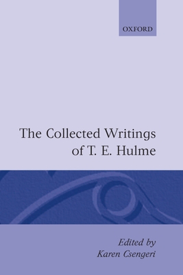 The Collected Writings of T. E. Hulme