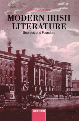 Modern Irish Literature: Sources and Founders