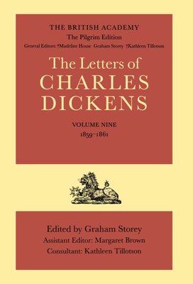 The British Academy/The Pilgrim Edition of the Letters of Charles Dickens: Volume 9: 1859-1861