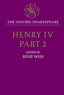 The Oxford Shakespeare: Henry IV, Part Two