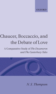 Chaucer, Boccaccio, and the Debate of Love