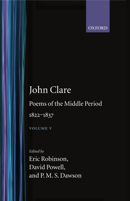 John Clare: Poems of the Middle Period, 1822-1837