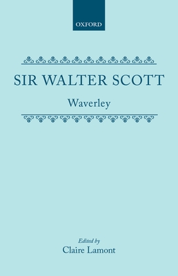 Waverley, or 'Tis Sixty Years Since