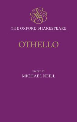 The Oxford Shakespeare: Othello