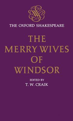 The Oxford Shakespeare: The Merry Wives of Windsor