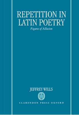 Repetition in Latin Poetry