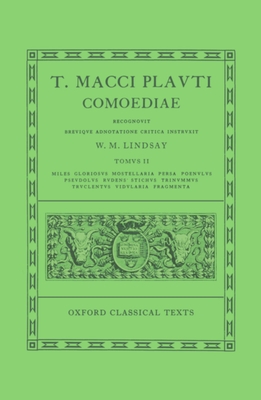 Plautus Comoediae Vol. II: Miles Gloriosus - Fragmenta