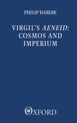 Virgil's Aeneid: Cosmos and Imperium