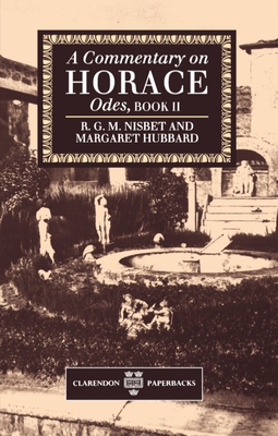 A Commentary on Horace: Odes: Book II