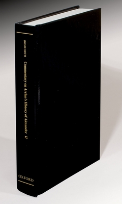 A Historical Commentary on Arrian's History of Alexander: Volume II. Books IV-V