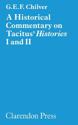 Historical Commentary on Tacitus: Histories I and II