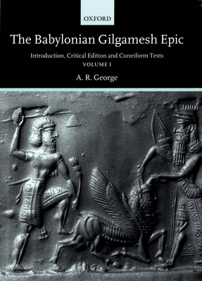 The Babylonian Gilgamesh Epic