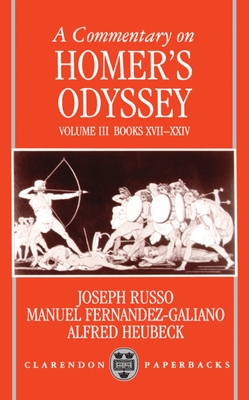 A Commentary on Homer's Odyssey: Volume III: Books XVII-XXIV