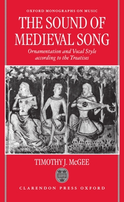 The Sound of Medieval Song