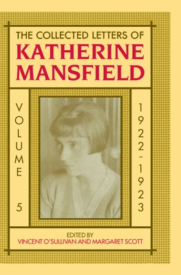 The Collected Letters of Katherine Mansfield