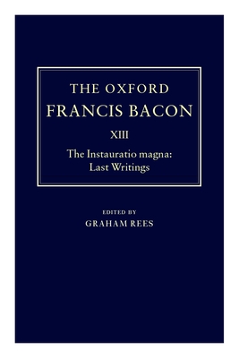 The Oxford Francis Bacon XIII