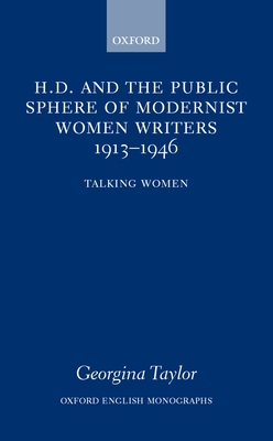 H.D. and the Public Sphere of Modernist Women Writers 1913-1946