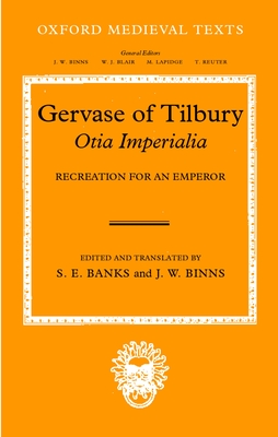 Gervase of Tilbury: Otia Imperialia