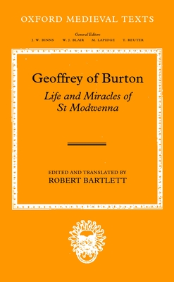 Geoffrey of Burton: Life and Miracles of St Modwenna