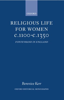 Religious Life for Women c.1100-c.1350