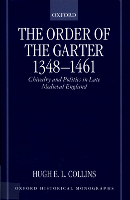 The Order of the Garter 1348-1461