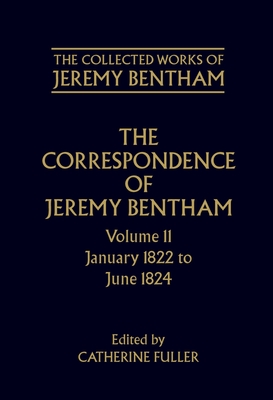 The Collected Works of Jeremy Bentham: Correspondence, Volume 11