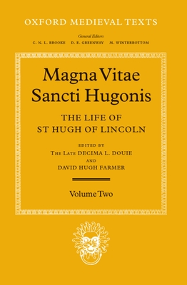 Magna Vita Sancti Hugonis: Volume II