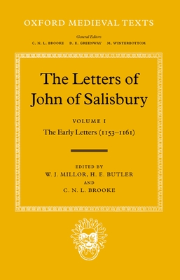 The Letters of John of Salisbury: Volume I: The Early Letters (1153-1161)