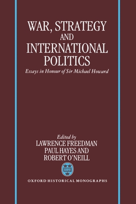 War, Strategy, and International Politics