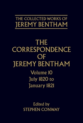 The Collected Works of Jeremy Bentham: Correspondence: Volume 10