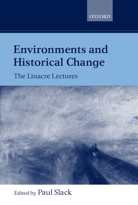 Environments and Historical Change