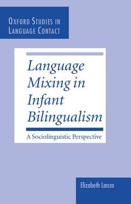 Language Mixing in Infant Bilingualism